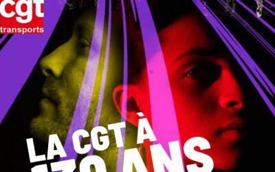 La CGT a 130 ans, on est toujours là !