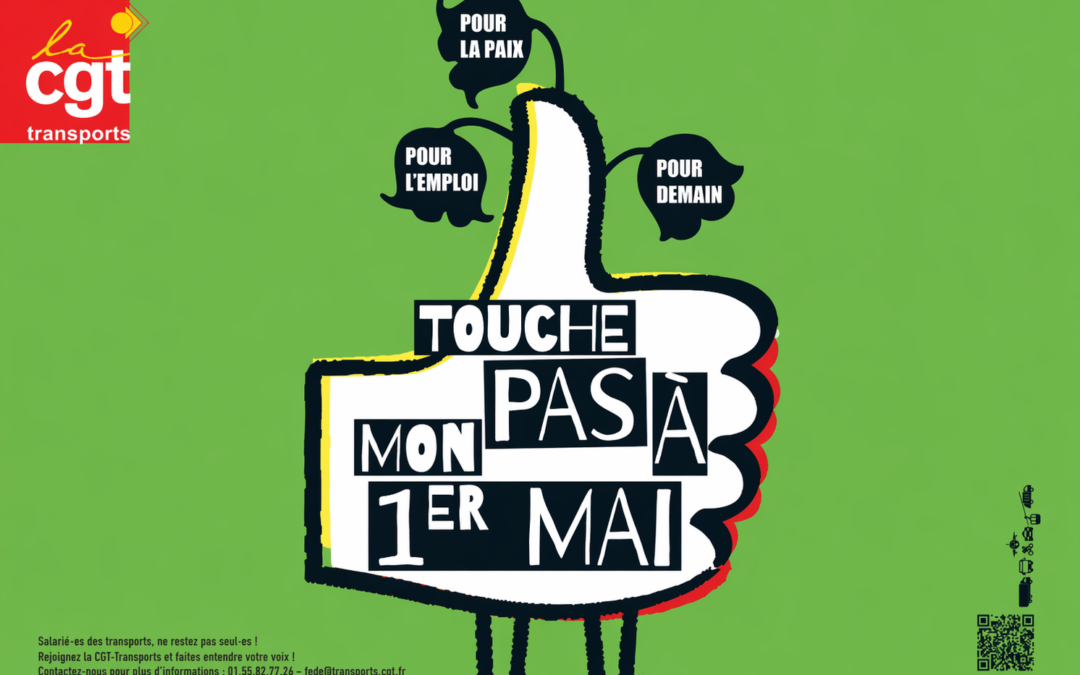 1er mai : Personne ne doit manquer à l’appel !